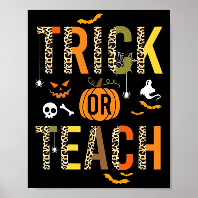 Leopard Trick Or Teach Halloween School Fall Autum Poster (Front)