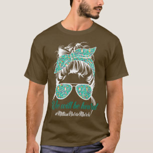 Leopard We Will Be Heard Messy Bun Nurse Million N T-Shirt