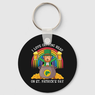 Leprechaun Drink Beer I Love Getting Head On St Pa Keychain