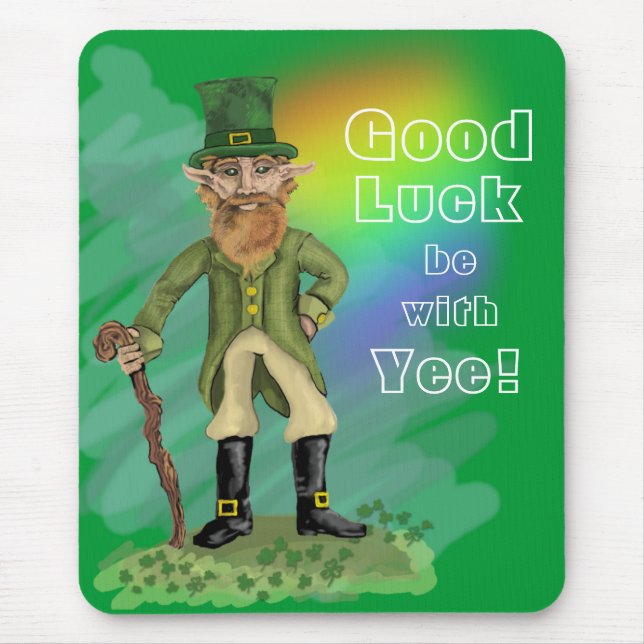 Leprechaun: Good Luck be with, Yee! ~mousepad Mouse Pad (Front)