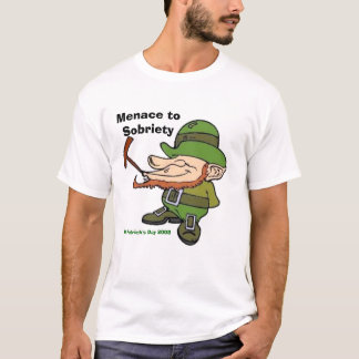 Leprechaun, Menace to Sobriety, St Patrick's Da... T-Shirt
