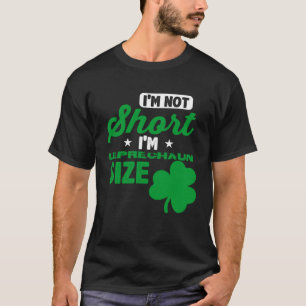 Leprechaun Short Person St Patricks Day Drinking T-Shirt