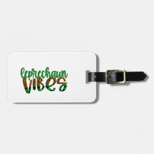 Leprechaun vibes luggage tag