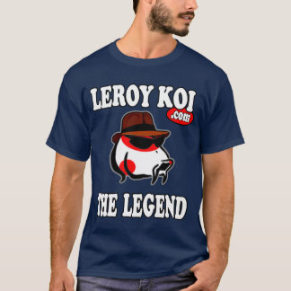 Leroy Koi le t-shirt de la Légende