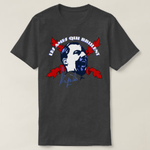 LES AMES QUI BRULENT T-Shirt