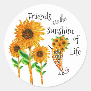 Les amis sont le rayon de soleil de la vie Sticker