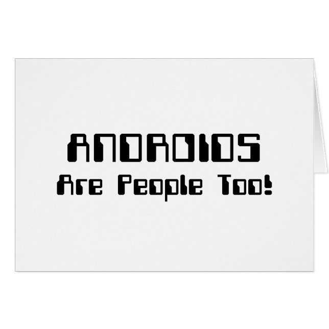 Les ANDROIDES Sont Aussi Des Gens ! Carte (Devant horizontal)