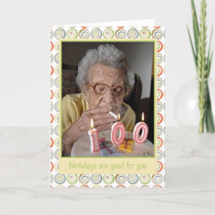 Les anniversaires sont bons pour vous carte drôle