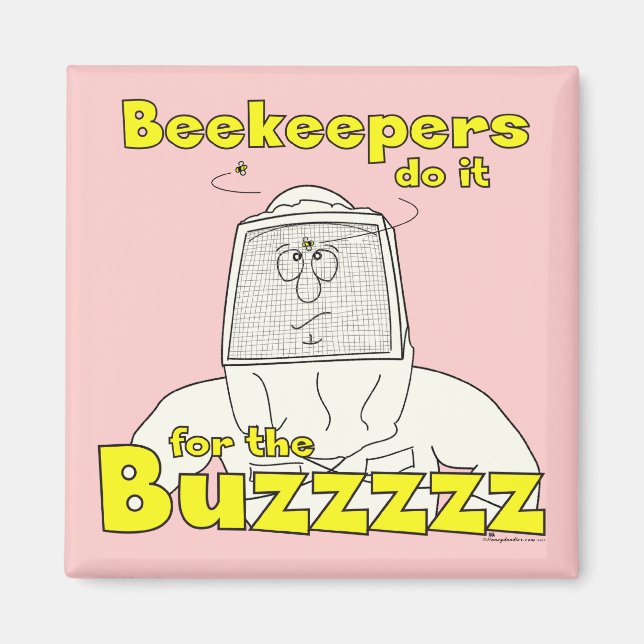 Les apiculteurs le font pour le Buzzz - Magnet (Devant)