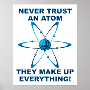 Les atomes composent tout Poster drôle