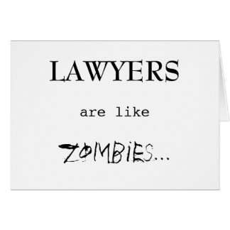 LES AVOCATS SONT COMME DES ZOMBIS