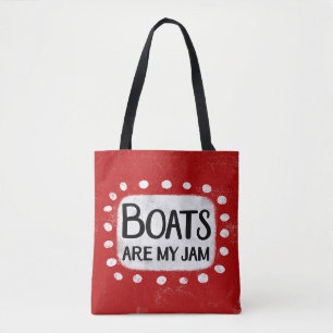 Les bateaux sont mon Sac fourre-tout de confiture