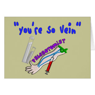 Les cadeaux drôles de veine de Phlebotomist "vous