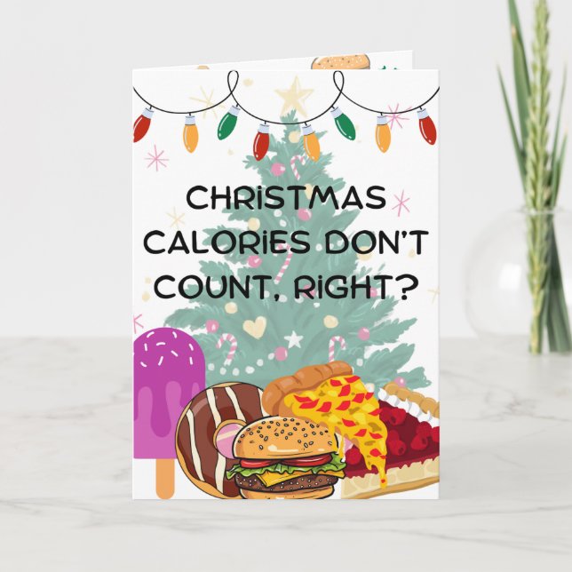 Les calories de Noël ne comptent pas : Carte de va (Devant)
