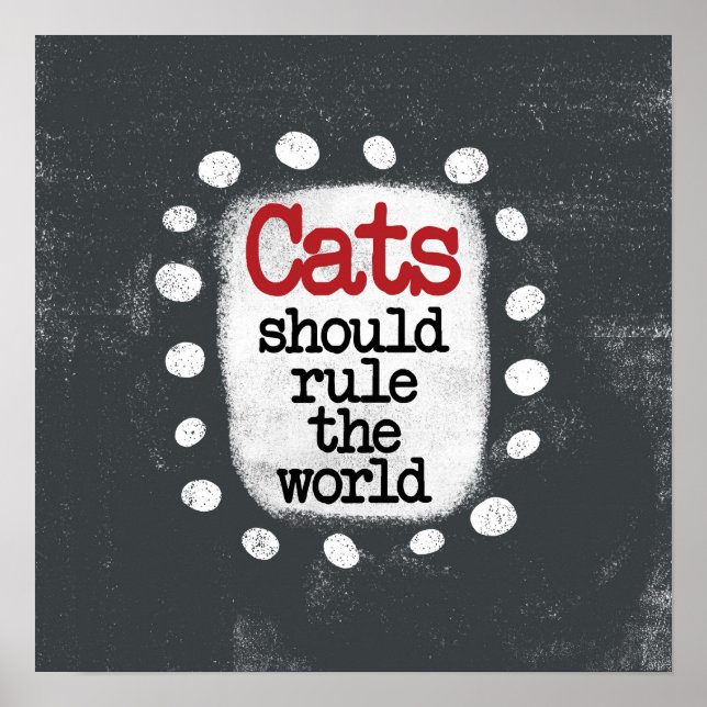 Les Chats Devraient Régler Le Monde Poster Wall Ar (Devant)