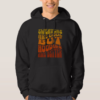 Les Chauffeurs Sont Cool Mais Les Sweat - shirts à