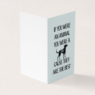 Les chiens sont les meilleurs. Carte parfaite pour