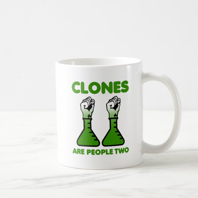 Les Clones Sont Des Gens Deux Mug Drôle (Droite)