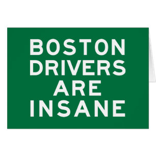 Les conducteurs de Boston sont fous