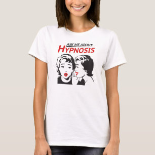 Les dames "me demandent environ. T-shirt