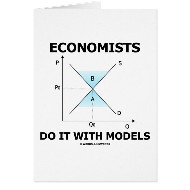 Les économistes le font avec des modèles (l'humour (Devant)