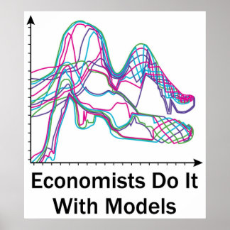 Les Économistes Le Font Avec Des Modèles Poster