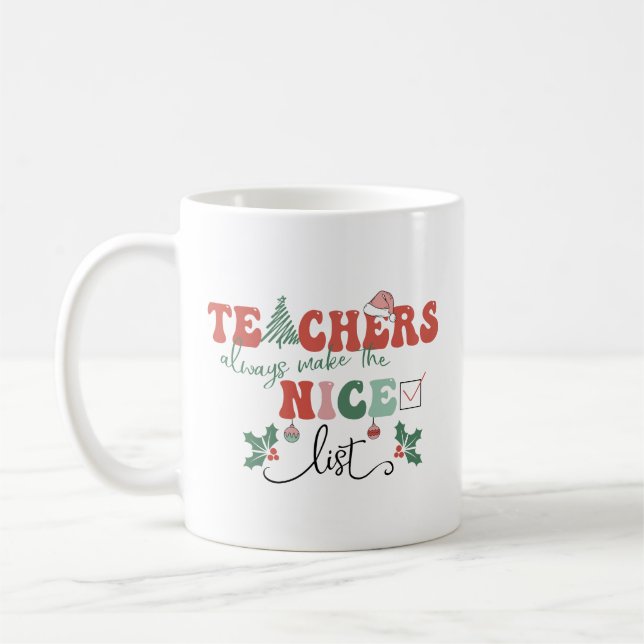 Les Enseignants Mug Noël Toujours Faire La Belle L (Gauche)