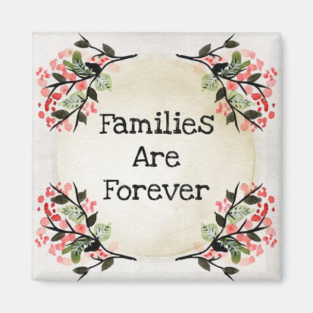 Les familles sont pour toujours LDS Magnet (Devant)