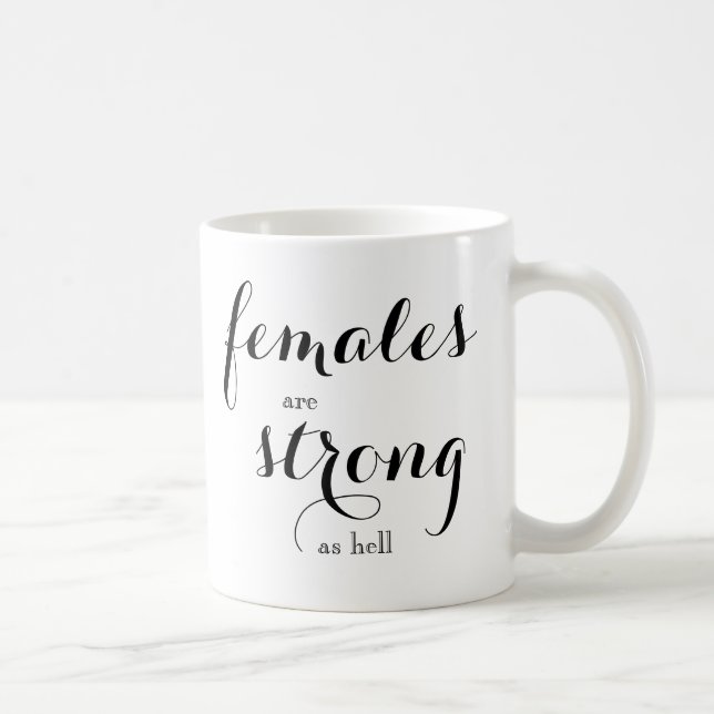 Les femmes sont de la Mug de café forte (Droite)