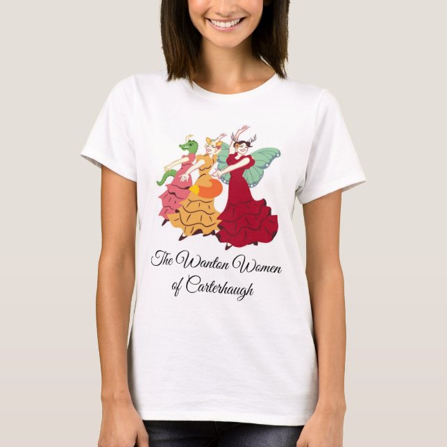 Les femmes Wanton de Carterhaugh T-Shirt ! (Devant)