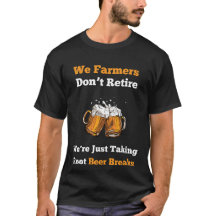 Les fermiers prennent des pauses bières - T-shirt 