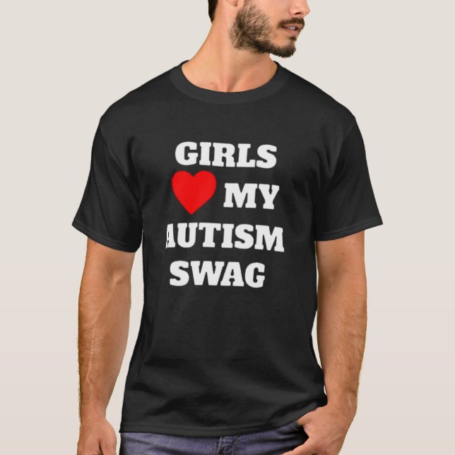 Les filles adorent mon sac d'autisme T-shirt (Devant)