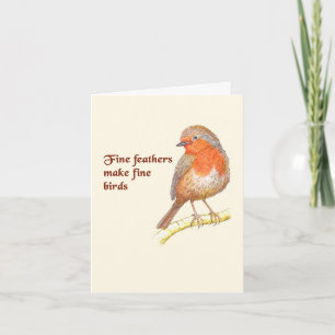 Les fines plumes font des oiseaux fins - carte de 