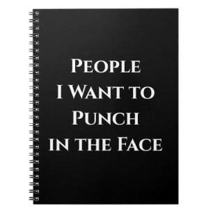 Les gens que je veux frapper au CARNET facial