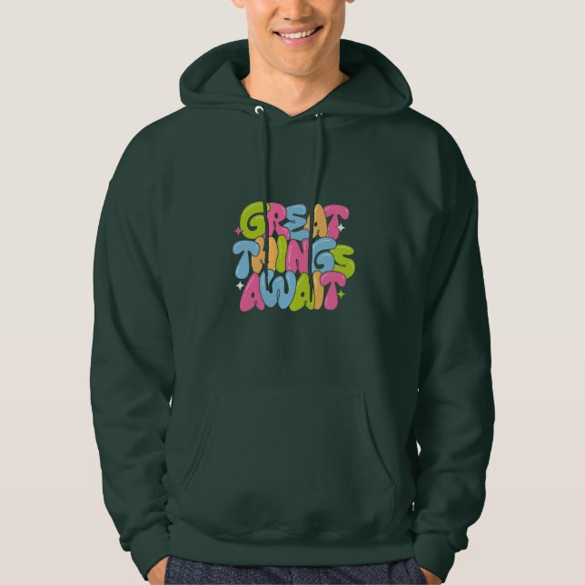 Les grandes choses attendent le Sweat - shirt à ca (Devant)
