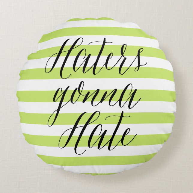 Les haineux vont haïr | Coussin de calligraphie mo (Devant)