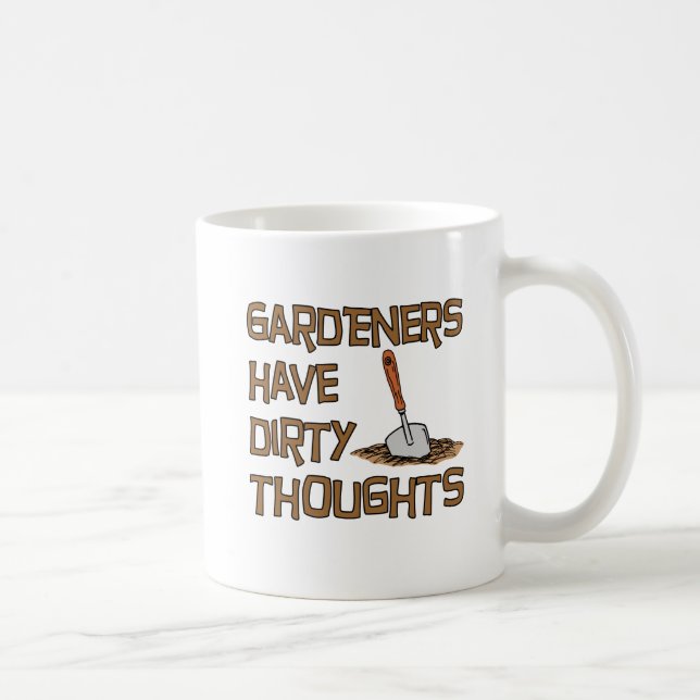 Les jardiniers ont la tasse drôle de pensées sales (Droite)