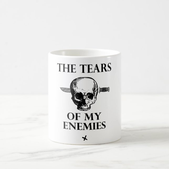 Les larmes de ma tasse d'ennemis (Centre)