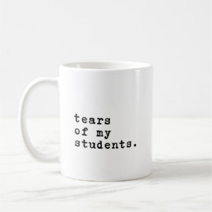 Les larmes minimalistes de mes étudiants Café Mug