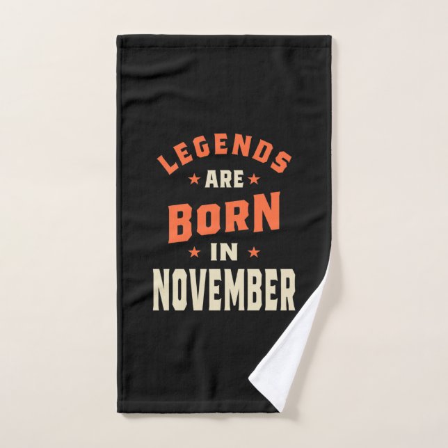 Les légendes sont nées en Novembre - Novembre Anni (Serviette à main)