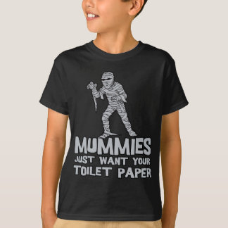 les mamans veulent juste votre T-shirt drôle de
