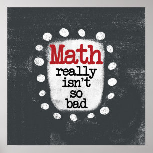 Les mathématiques ne sont pas si mauvais Poster Wa