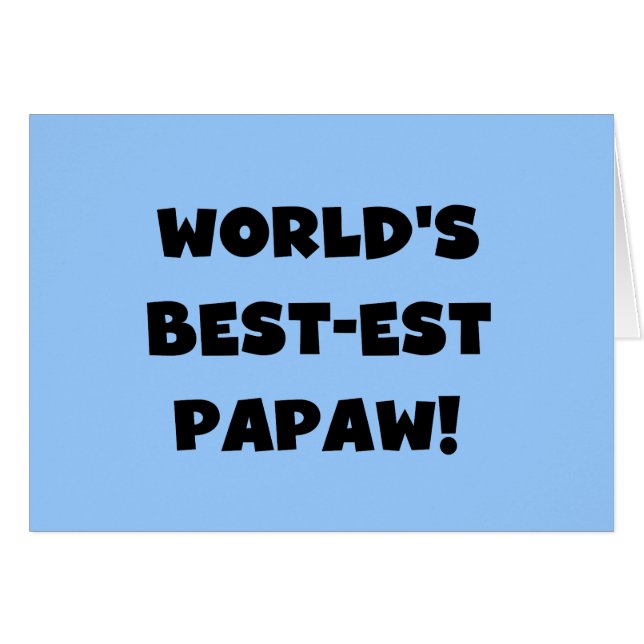 Les meilleurs cadeaux Papaw du monde de Black Text (Devant horizontal)