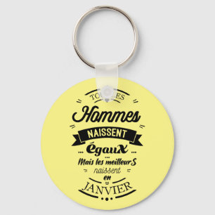 Les meilleurs naissent en Janvier Keychain