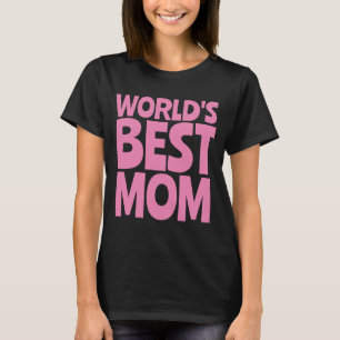 LES MEILLEURS TEE - SHIRTS DE T-SHIRTS MOM DU MOND