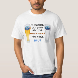 Les montagnes sont T-shirt encore bleu