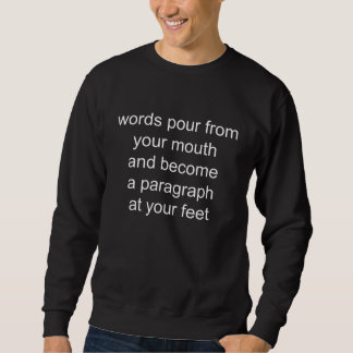 les mots versent le sweatshirt