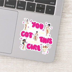 Les Muses - Autocollant You Got This Girl