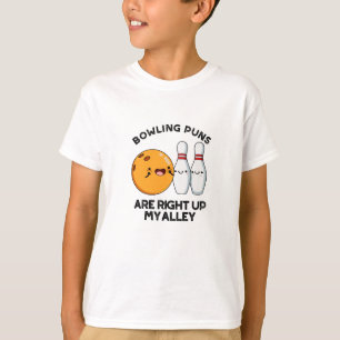 Les Puns De Bowling Sont Juste En Haut De Ma Allée