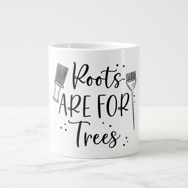 Les racines sont pour la Mug des arbres (Devant)